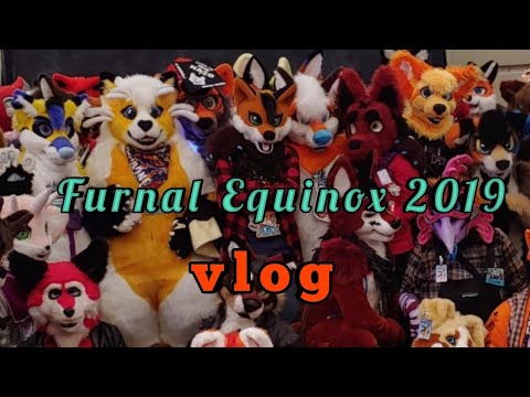 Vlog at my first Furry con! (Furnal Equinox 2019)