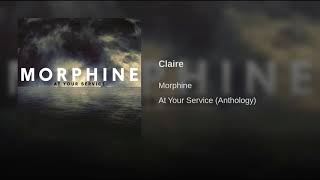 Morphine   Claire