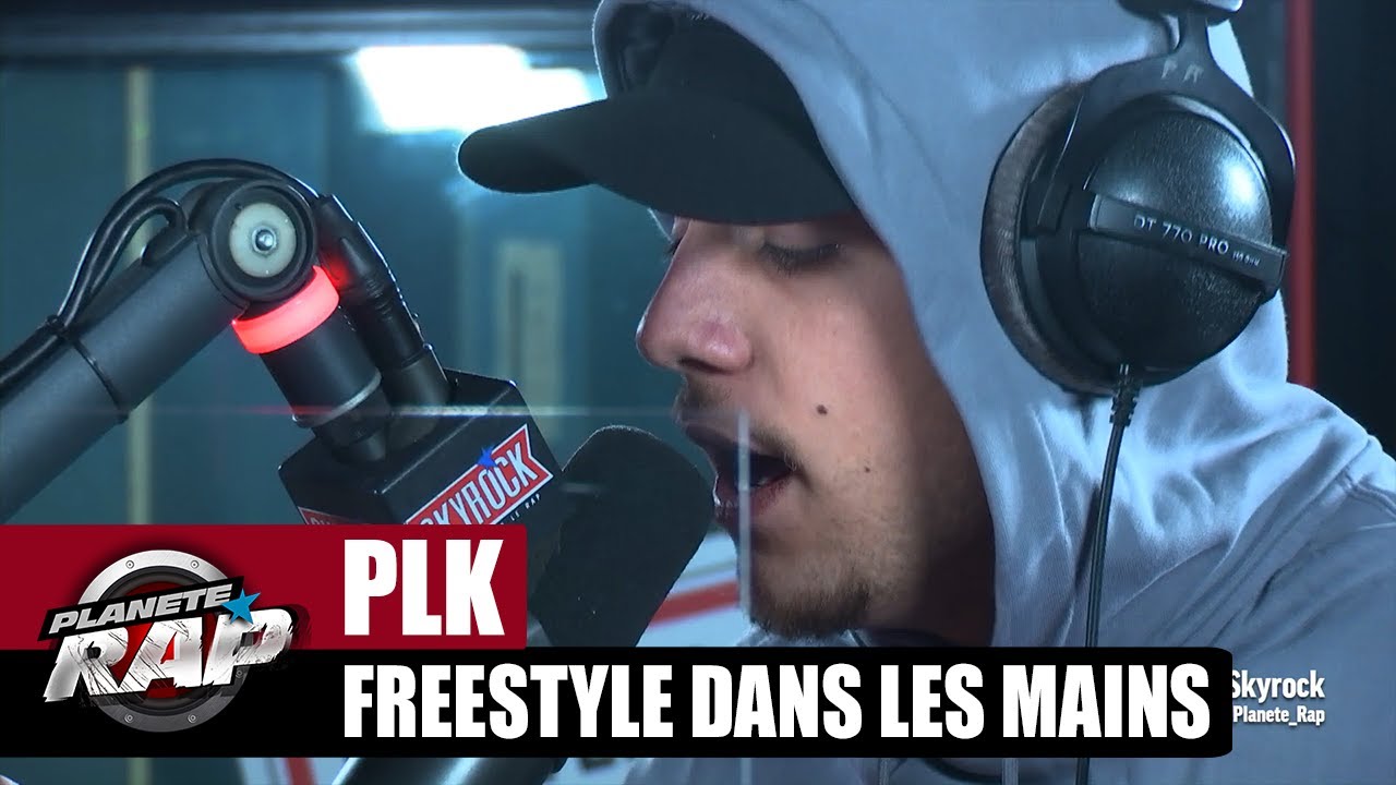 [Exclu] PLK “Freestyle Dans les mains“