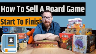 How to Sell A Board Game - Start To Finish
