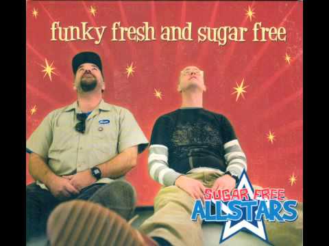 Sugar Free Allstars Funky Fresh and Sugar Free 10 The Train Beat Song