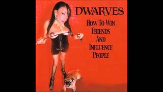 Dwarves     Dairy Queen