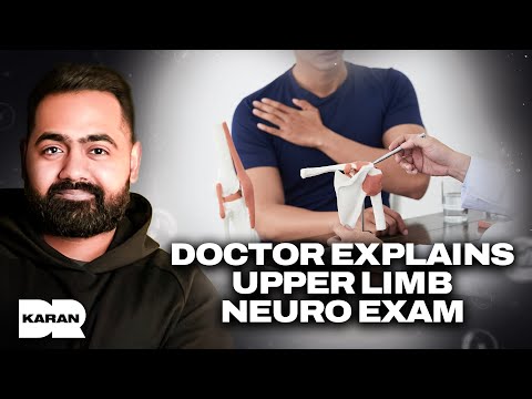 Upper limbs neurological examination.wmv | Dr Karan