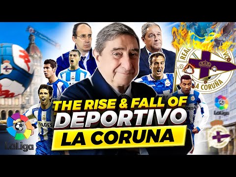 Deportivo La Coruna: The Rise and Fall!