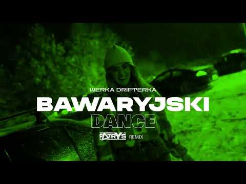 Bawaryjski Dance - Werka Drifterka (Patryś EXTENDED REMIX)