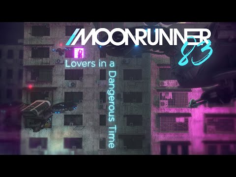 Moonrunner83 - Lovers In A Dangerous Time