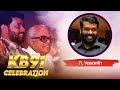 KB91 Special Interaction Session With Vasanth S