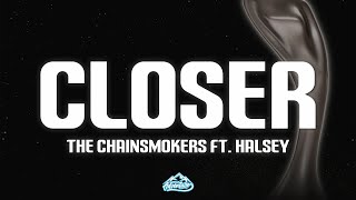 The Chainsmokers - Closer (Lyrics) ft. Halsey