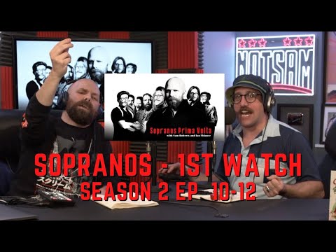 Sopranos Prima Volta - Season 2 Ep 10-12 First Watch w/Ian Fidance & Sam Roberts