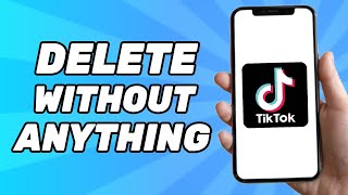How to Delete Old Tiktok Account Without Password, Email and Phone Number (2023)