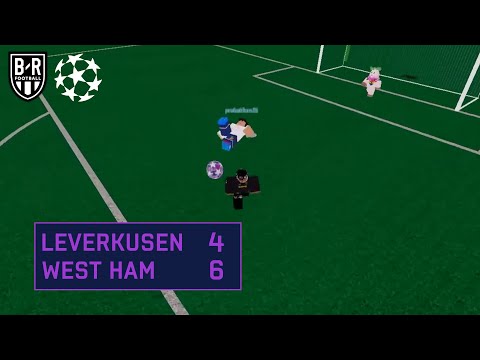 B04 vs WHU | probatikan35's 4 goals overshadowed by West Ham sextuple | UCL Highlights