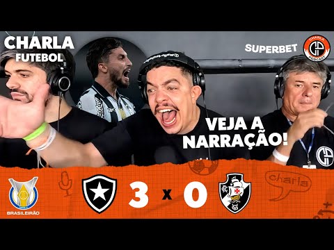 BOTAFOGO 3 x 0 VASCO - COMMENTARY BY BRUNO CANTARELLI
