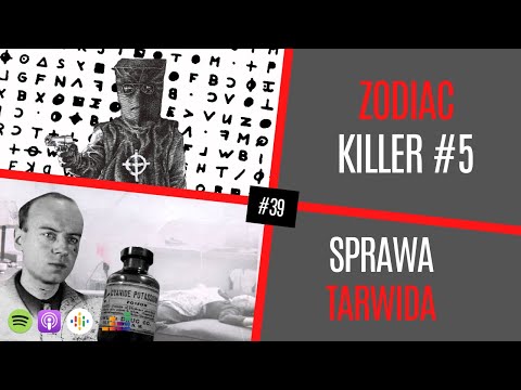 Zodiac Killer #5 i Sprawa Tarwida | #39 NO NIE GADAJ...