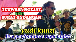 Download lagu TEUWASA NGEJAT MEDLEY SURAT ONDANGAN || YUDI KUNTI LIVE SHOW PASIR HALANG TUGU MUKTI mp3 Download lagu TEUWASA NGEJAT MEDLEY SURAT ONDANGAN || YUDI KUNTI LIVE SHOW PASIR HALANG TUGU MUKTI mp3