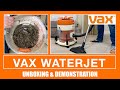 Vax Waterjet Water Filtration Vacuum Cleaner Unboxing & Demonstration