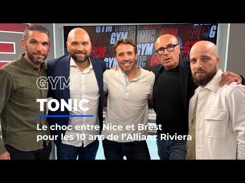 Gym-Tonic : le choc entre Nice et Brest pour les 10 ans de l'Allianz Riviera