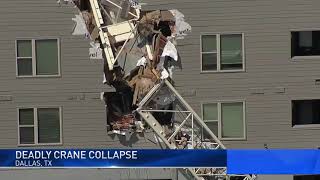 DEADLY CRANE COLLAPSE IN DALLAS