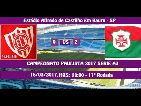 CAMPEONATO PAULISTA 2017 SERIE A3 NOROESTE 0 X 2 PORTUGUESA SANTISTA