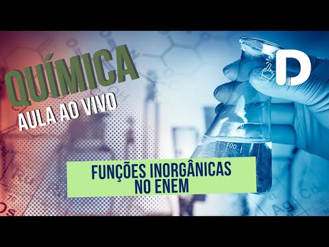 Química - Funções Inorgânicas no Enem - Aula ao vivo
