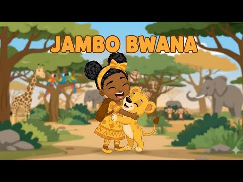 Jambo Bwana - Hakuna Matata | African Animal Song for Kids