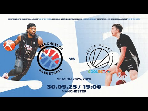 Manchester Basketball v Keila Coolbet | Sep 30, 2025, 7:00 PM | ENBLeague 2025/26