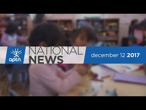 APTN National News December 12, 2017 - Senate Education, Lois Frank Testimony, Lorelei Honoured