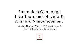 Financials Challenge Live Tearsheet Review & Winner Announcement with Dr. Thomas Wiecki