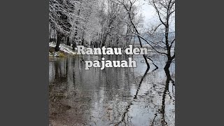Download lagu Rantau den pajauah - Inst mp3