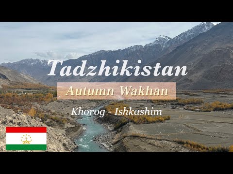 [Viagem individual ao Tadjiquistão] Planalto Pamir de outono - Corredor Wakhan, Pamir, Khorog, Ishkashim no Tadjiquistão