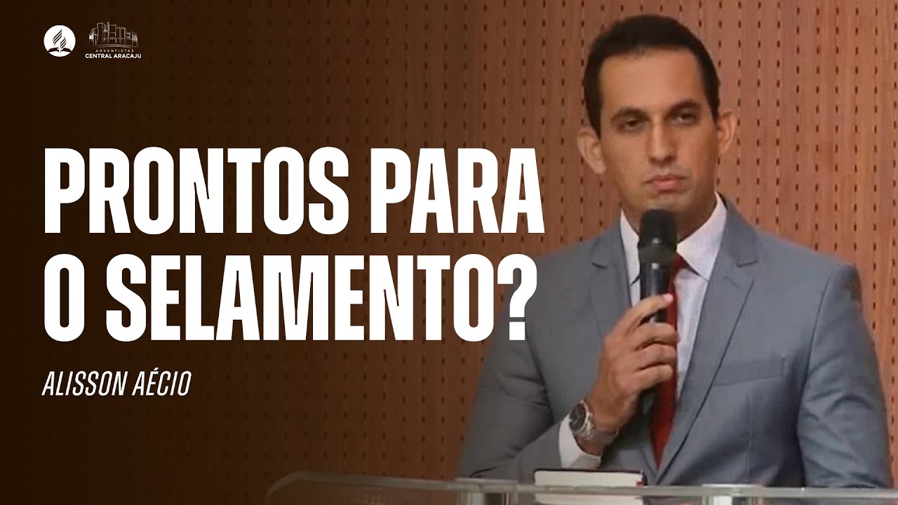 PRONTOS PARA O SELAMENTO? | Mensagem com Alisson Aécio