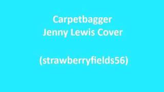 Carpetbaggers-Jenny Lewis Cover