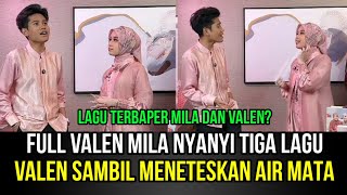Download lagu FULL LIVE! Valen Mila Nyanyi Tiga Lagi, Valen Sambil Meneteskan Air Mata! mp3