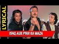 Ishq Aur Pyar Ka Maza Lijiye With Lyrics शपथ अल्ताफ राजा Mithun Chakrabort