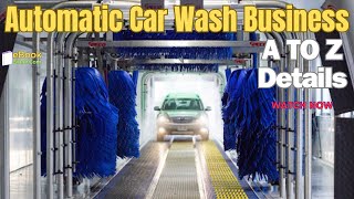 Automatic Car Wash Business | Automatic Car Wash in India | Business G
