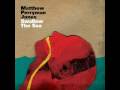 Matthew Perryman Jones - Out of the Shadows