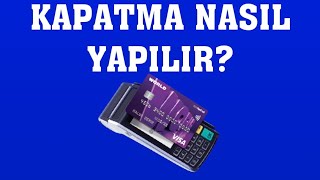 Yapı Kredi Pos Cihazı Kapatma Nasıl Yapılır?