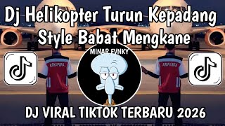 Download lagu DJ HELIKOPTER TURUN KE PADANG X BABAT || DJ IDOL IDOL REMIX VIRAL TIKTOK TERBARU 2026 ! mp3