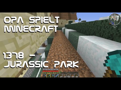 Opa spielt Minecraft 1378 - Jurassic Park