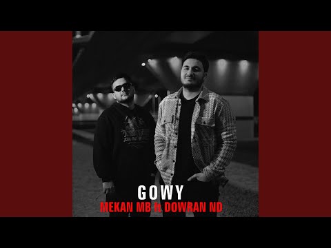 GOWY (feat. Dowran ND)