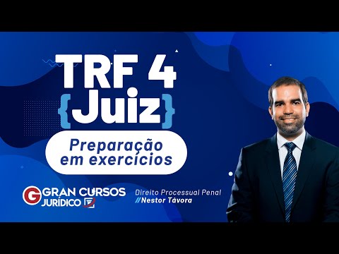 Concurso TRF 4 Juiz - Preparação em exercícios | Direito Processual Penal com Nestor Távora