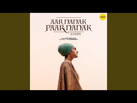 Aar Nanak Paar Nanak (Cover Song)