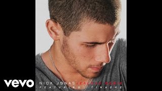 Nick Jonas - Jealous (Remix) (Audio) ft. Tinashe