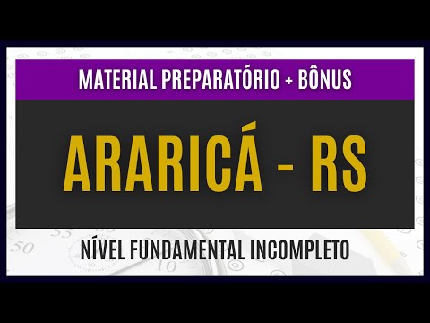 Material EXCLUSIVO para Fundamental Incompleto(Concurso Araricá - RS 2024)