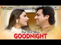 Bye Bye Miss Goodnight See You Again Govinda Tabu कल फिर मिलेंगे तेर�