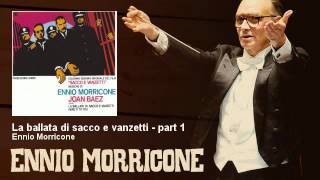 Ennio Morricone - La ballata di sacco e vanzetti - part 1 - Sacco e Vanzetti (1971)