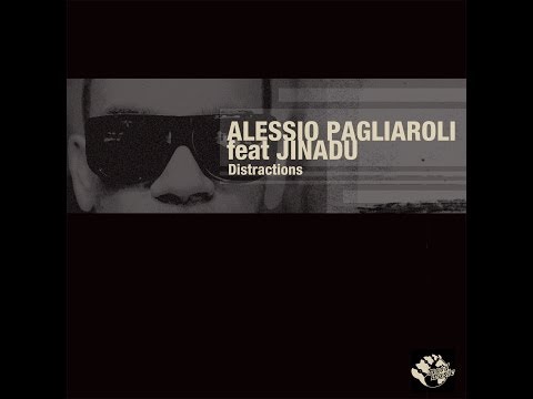 Alessio Pagliaroli - Distractions feat. Jinadu (Sasse Remix)