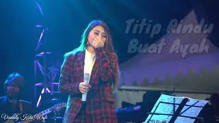 Download lagu Cocok buat status WA ... Via Vallen - Titip rindu buat ayah mp3