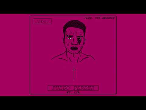 Puedo Perder - Jabar ft. CTA (Audio oficial)