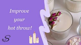 Hot Throw Tips - Candle Making for Beginners