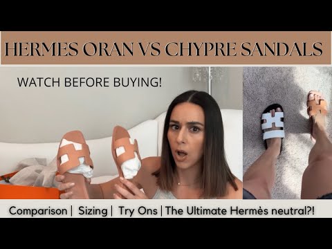 HERMES ORAN vs HERMÈS CHYPRE COMPARISON | WHICH SANDAL IS BETTER? | GRANIT ROSE NEUTRAL
